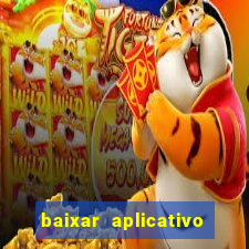 baixar aplicativo de jogos para ganhar dinheiro